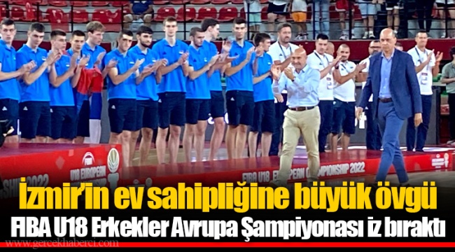 İzmir’in ev sahipliğine büyük övgü