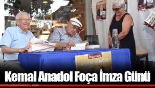Kemal Anadol Foça İmza Günü