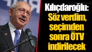 Kılıçdaroğlu: Söz verdim, seçimden sonra ÖTV indirilecek