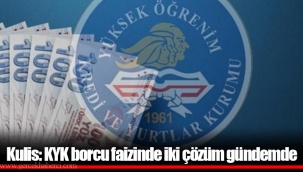 Kulis: KYK borcu faizinde iki çözüm gündemde