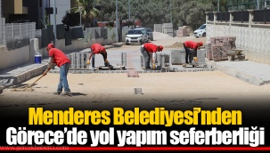 Menderes Belediyesi’nden Görece’de yol yapım seferberliği