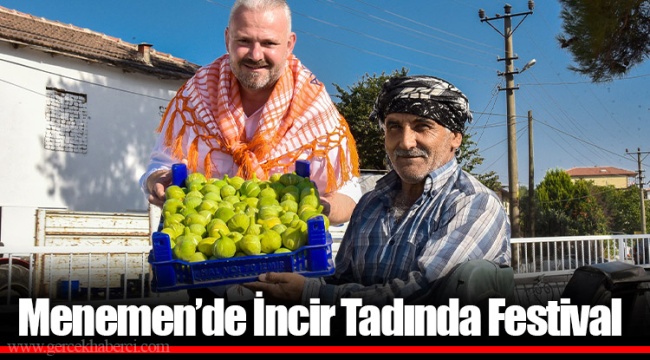 Menemen’de İncir Tadında Festival