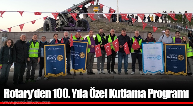 Rotary’den 100. Yıla Özel Kutlama Programı