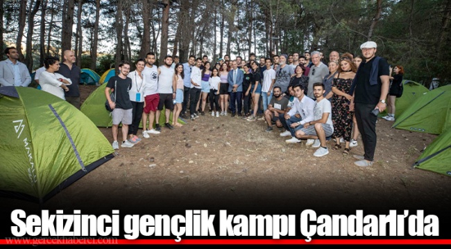 Sekizinci gençlik kampı Çandarlı’da 