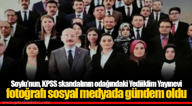 Soylu’nun, KPSS skandalının odağındaki Yediiklim Yayınevi fotoğrafı sosyal medyada gündem oldu