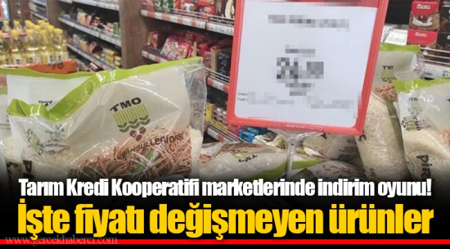 Tarım Kredi Kooperatifi marketlerinde indirim oyunu! İşte fiyatı değişmeyen ürünler