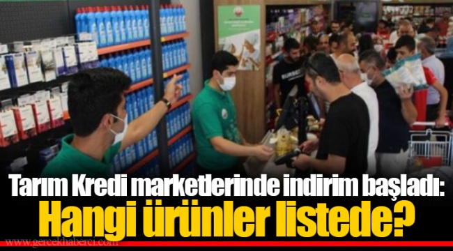 Tarım Kredi marketlerinde indirim başladı: Hangi ürünler listede?