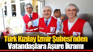 Türk Kızılay İzmir Şubesi’nden Vatandaşlara Aşure İkramı