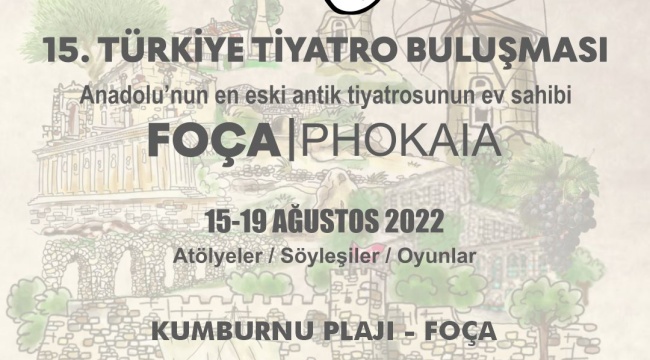 Türkiye tiyatro buluşmaları Foça'da gerçekleştirilecek 