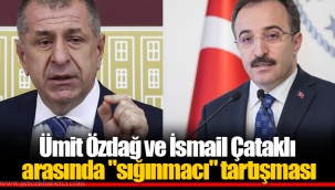 Ümit Özdağ ve İsmail Çataklı arasında