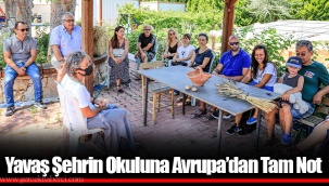 Yavaş Şehrin Okuluna Avrupa’dan Tam Not