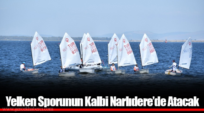 Yelken Sporunun Kalbi Narlıdere’de Atacak