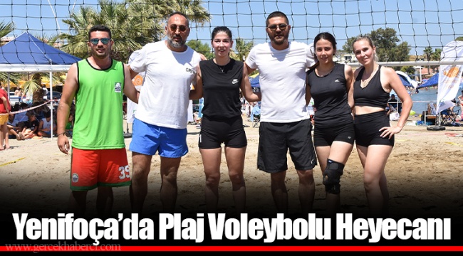 Yenifoça’da Plaj Voleybolu Heyecanı