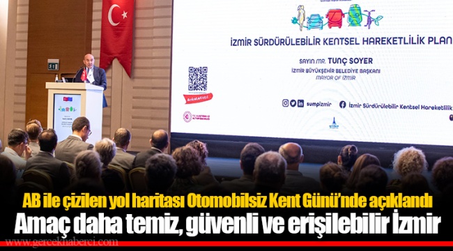 Amaç daha temiz, güvenli ve erişilebilir İzmir
