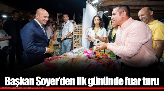Başkan Soyer’den ilk gününde fuar turu