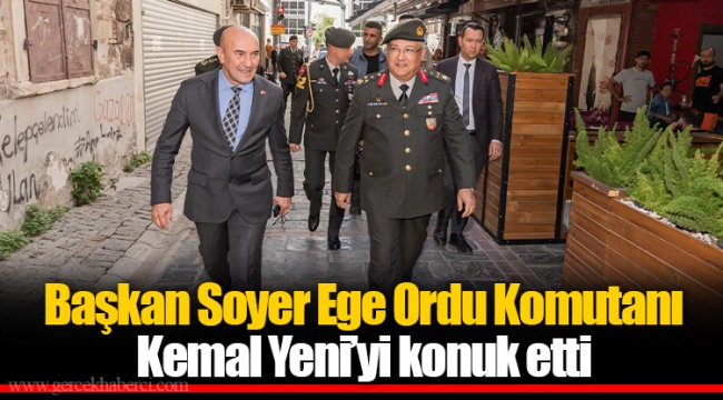 Başkan Soyer Ege Ordu Komutanı Kemal Yeni’yi konuk etti