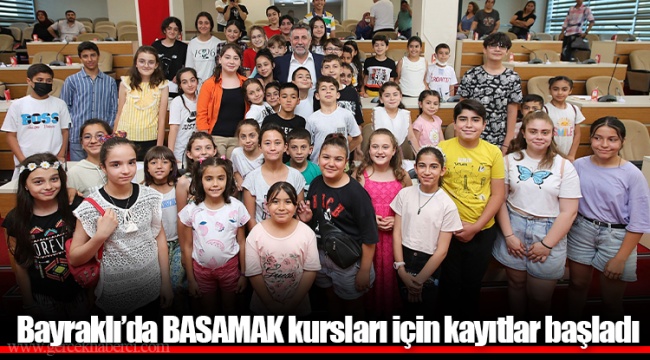Bayraklı’da BASAMAK kursları için kayıtlar başladı