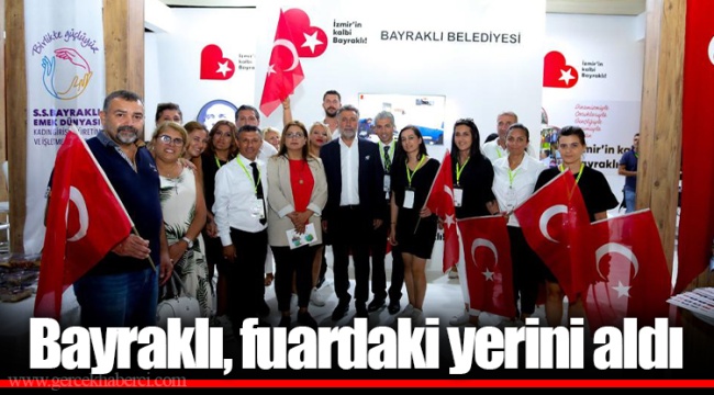 Bayraklı, fuardaki yerini aldı