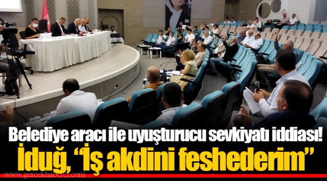 Belediye aracı ile uyuşturucu sevkiyatı iddiası! İduğ, “İş akdini feshederim”