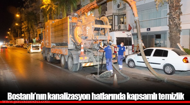 Bostanlı’nın kanalizasyon hatlarında kapsamlı temizlik