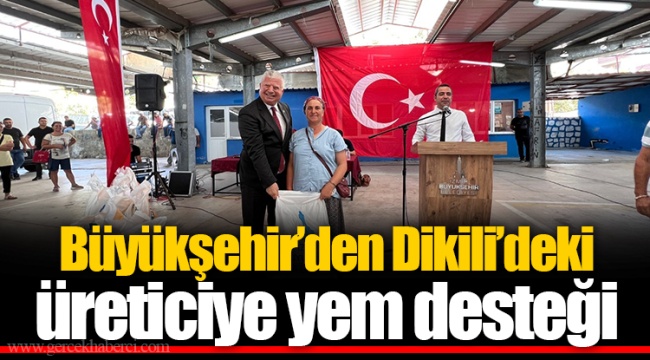 Büyükşehir’den Dikili’deki üreticiye yem desteği