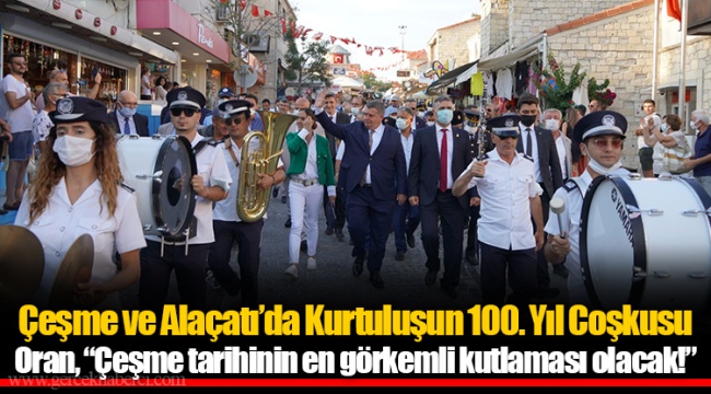 Çeşme ve Alaçatı’da Kurtuluşun 100. Yıl Coşkusu