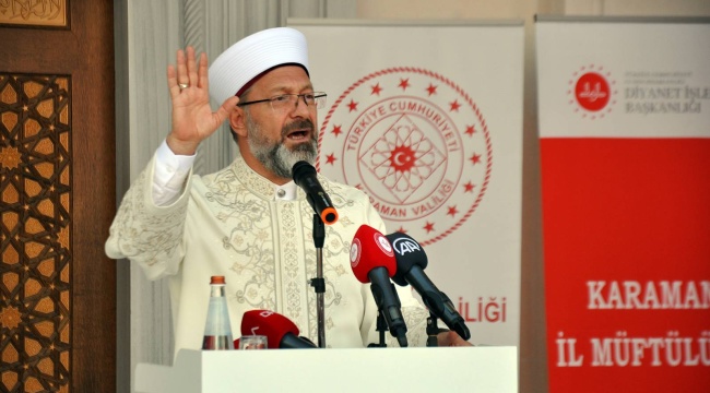 Diyanet İşleri Başkanı Erbaş: Hocalarımızı rahat bırakmayın, bezdirin, camileri boş bırakmayın