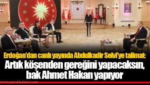 Erdoğan'dan canlı yayında Abdulkadir Selvi'ye talimat: Artık köşenden gereğini yapacaksın, bak Ahmet Hakan yapıyor