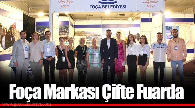 Foça Markası Çifte Fuarda