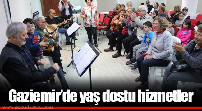 Gaziemir’de yaş dostu hizmetler