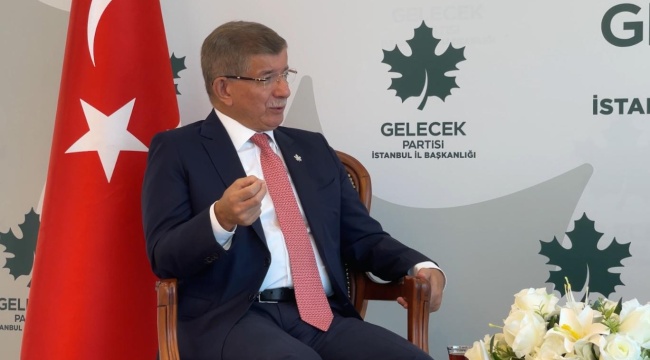 Gelecek Partisi lideri Davutoğlu: Erdoğan'a kişisel bir karşıtlığım yok, karşıt olduğum şey otoriter sistemdir