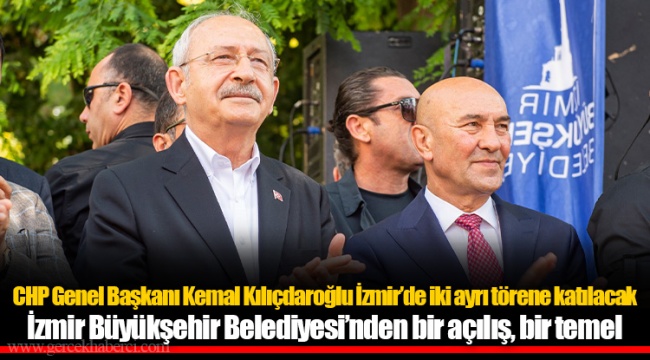 İzmir Büyükşehir Belediyesi’nden bir açılış, bir temel