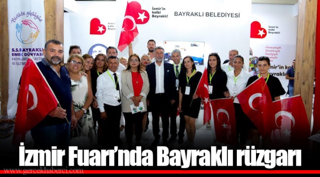 İzmir Fuarı’nda Bayraklı rüzgarı