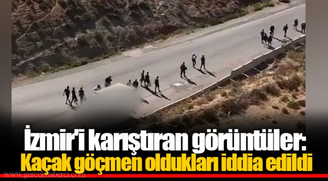 İzmir'i karıştıran görüntüler: Kaçak göçmen oldukları iddia edildi