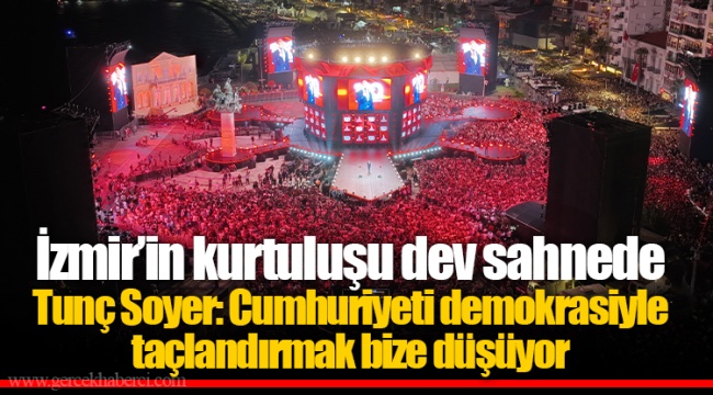 İzmir’in kurtuluşu dev sahnede