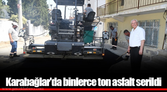 Karabağlar'da binlerce ton asfalt serildi