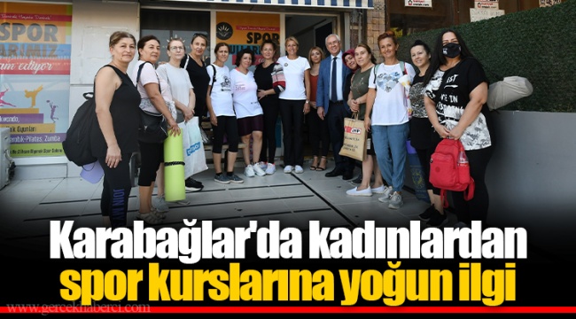 Karabağlar'da kadınlardan spor kurslarına yoğun ilgi