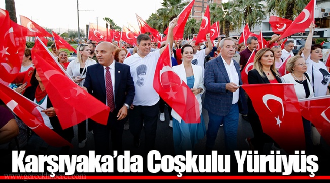 Karşıyaka’da Coşkulu Yürüyüş