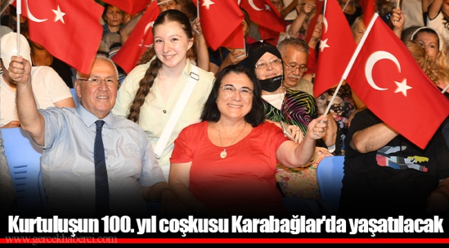 Kurtuluşun 100. yıl coşkusu Karabağlar'da yaşatılacak