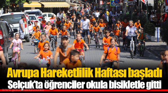 Selçuk’ta öğrenciler okula bisikletle gitti
