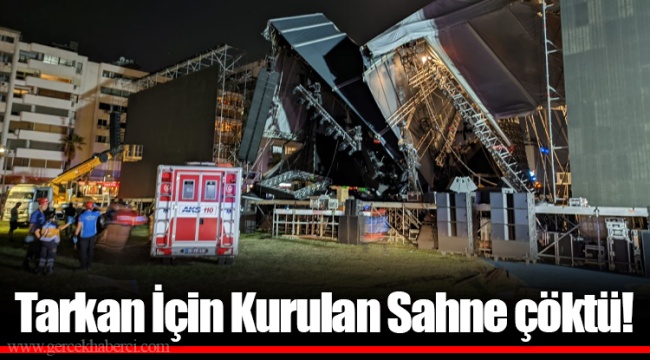 Tarkan İçin Kurulan Sahne çöktü