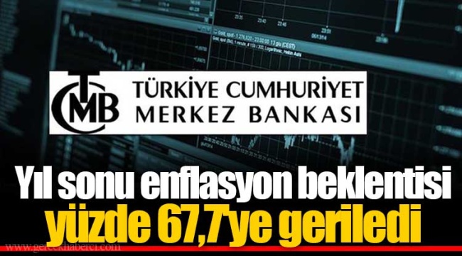 Yıl sonu enflasyon beklentisi yüzde 67,7'ye geriledi