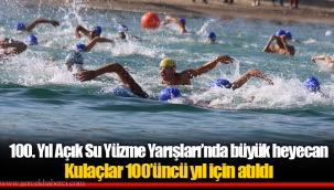 100. Yıl Açık Su Yüzme Yarışları'nda büyük heyecan