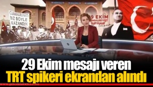 29 Ekim mesajı veren TRT spikeri ekrandan alındı