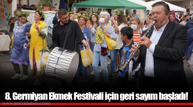 8. Germiyan Ekmek Festivali için geri sayım başladı!