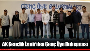 AK Gençlik İzmir'den Genç Üye Buluşması