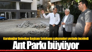 Ant Parkı büyüyor