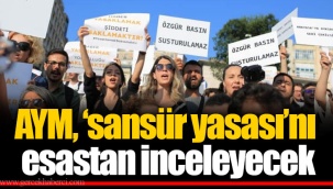 AYM, ‘sansür yasası’nı esastan inceleyecek