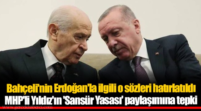 Bahçeli'nin Erdoğan'la ilgili o sözleri hatırlatıldı