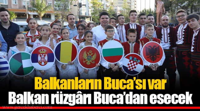 Balkanların Buca’sı var